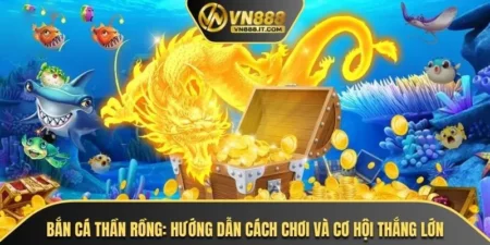 Bắn Cá Thần Rồng